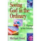 2nd Hand - Seeing God In The Ordinary By Michael Frost